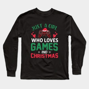 Just a Girl Who Loves Games and Christmas Long Sleeve T-Shirt